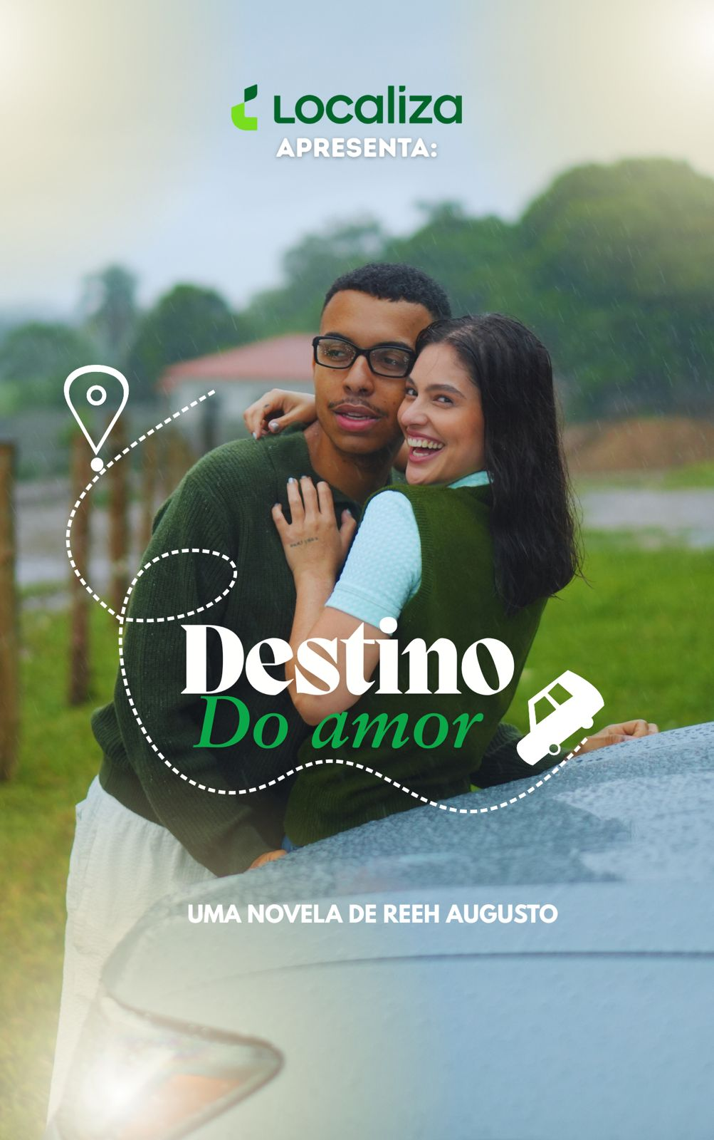 Em parceria com Reeh Augusto, Localiza aposta nas novelas verticais e lança drama natalino